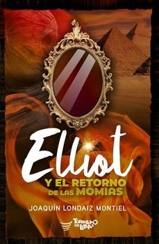 elliot y el retorno de las momias-9788412444865