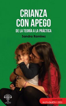 crianza con apego-sandra ramirez-9788412531565