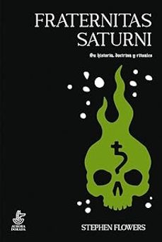 fraternitas saturni-stephen flowers-9788412564365