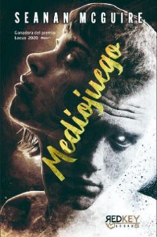 mediojuego-seanan mcguire-9788412589665
