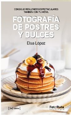 fotografia de postres y dulces-9788412694765