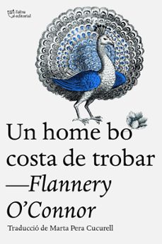 un home bo costa de trobar-flannery o connor-flannery o connor-9788412722765