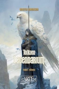 tolkien legendarium tomo 1. heroes-9788412793765