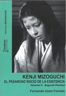 kenzi mizoguchi el pesaroso rocío de la existencia-fernando uson fornies-9788412908565