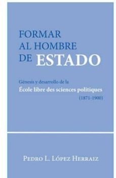 formar al hombre de estado-pedro l. lopez herraiz-9788413240565