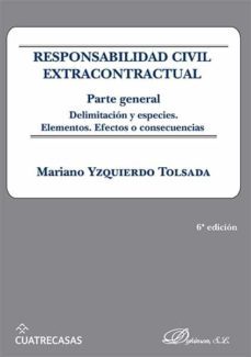 responsabilidad civil extracontractual. parte general-9788413249865