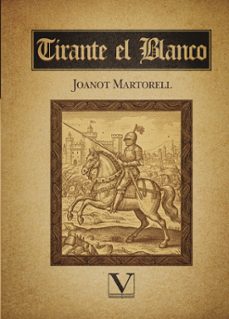 tirante el blanco-joanot martorell-9788413372365