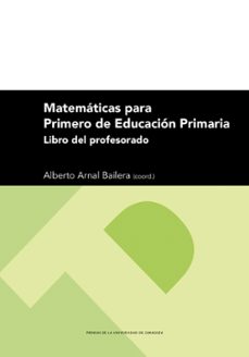 matematicas para primero de educacion primaria. libro del profeso rado-alberto arnal bailera-9788413409665