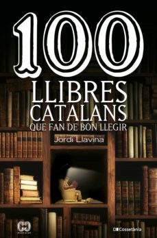 100 llibres catalans que fan de bon llegir (ebook)-jordi llavina-9788413561165