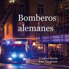 bomberos alemanes-cristina berna-9788413739465