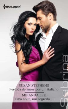 perdida de amor por um italiano - uma noite, um segredo (ebook)-susan stephens-miranda lee-9788413754765