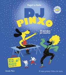 dj pinxo. llibre musical-magali le huche-9788413899565