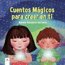 cuentos mágicos para creer en ti (ebook)-9788413984865