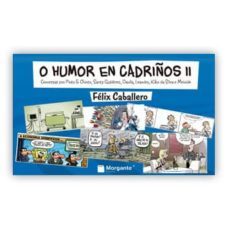 o humor en cadriños ii-felix caballero-9788415166665