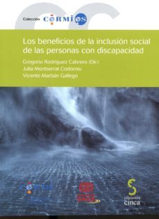 los beneficios de la inclusion social de las personas con discapacidad-9788415305965