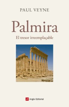 palmira: el tresor irreemplaçable-9788415307365