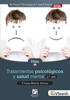 tratamientos psicologicos y salud mental (2ª ed.)-cristina botella arbona-9788415444565