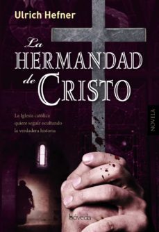 la hermandad de cristo-ulrich hefner-9788415497165