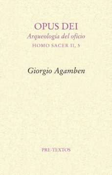 opus dei-giorgio agamben-9788415576365