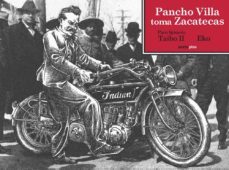 pancho villa toma zacatecas-9788415601265