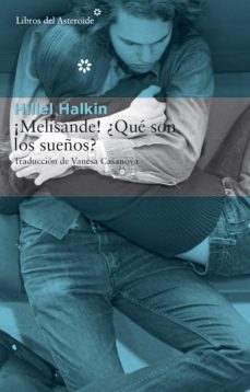 ¡melisande! ¿que son los sueños? (ebook)-9788415625865