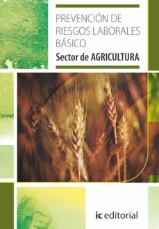 (i.b.d.) prevencion de riesgos laborales basico sector agricultur a-9788415670865