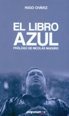 el libro azul-hugo chavez-9788415674665