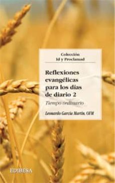 reflexiones evangelicas para dias de diario 2-9788415915065