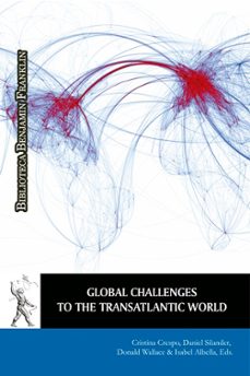 global challenges to the transatlantic world-cristina crespo castillo-9788416133765