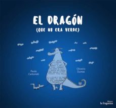 el dragon que no era verde-9788416226665