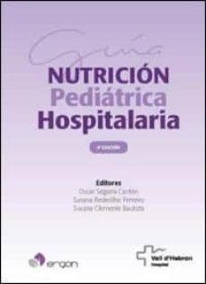 guia de nutricion pediatrica hospitalaria, 4ª edicion-9788416270965