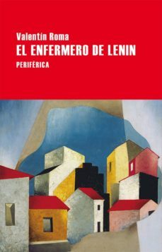 el enfermero de lenin-9788416291465