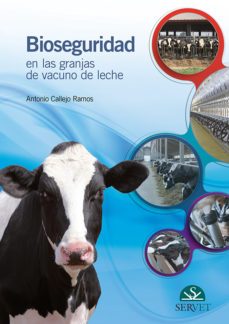 bioseguridad en las granjas de vacuno de leche-antonio callejo ramos-9788416315765