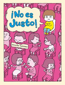 no es justo!-shinsuke yoshitake-9788416427765