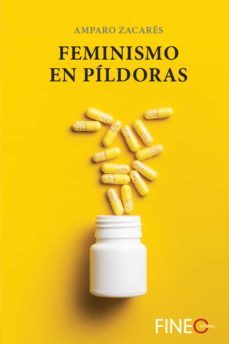 feminismo en pildoras-amparo zacares-9788416470365