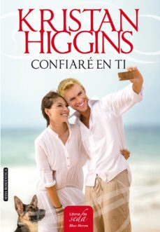 confiare en ti-kristan higgins-9788416550265