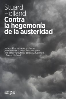contra la hegemonia de la austeridad (ebook)-stuart holland-9788416601165
