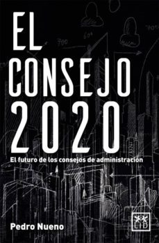 el consejo 2020-pedro nueno iniesta-9788416624065
