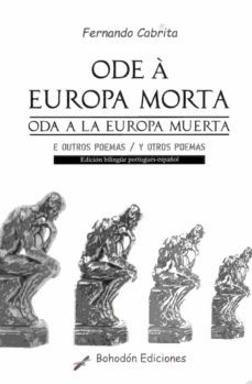 oda a la europa muerta / ode a europa morta-fernando cabrita-9788416797165
