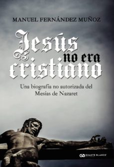 jesus no era cristiano-9788416808465