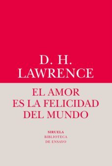 el amor es la felicidad del mundo (ebook)-david herbert lawrence-9788416964765