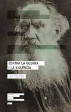 contra la guerra i la violència-leon tolstoi-9788417214265