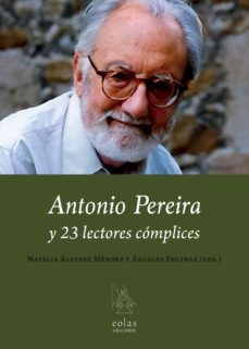antonio pereira y 23 lectores complices-natalia alvarez mendez-9788417315665