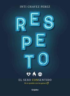 respeto. el sexo con sentido (ebook)-inti chavez perez-9788417338565