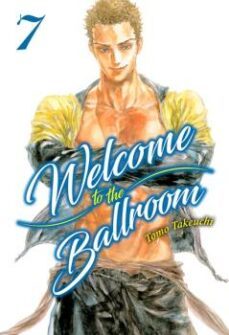 welcome to the ballroom (vol. 7)-tomo takeuchi-9788417373665