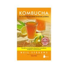 kombucha: los secretos de esta vida fermentada probiotica-9788417399665