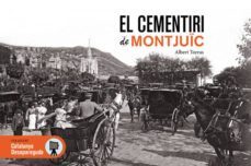 el cementeri de mont juic-albert torras-9788417432065
