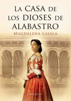 la casa de los dioses de alabastro-9788417532765