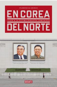 corea del norte por dentro-florencia grieco-9788417636265