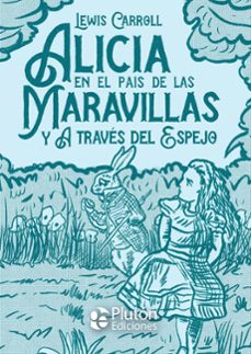 alicia en el pais de las maravillas y a traves del espejo-9788417928865